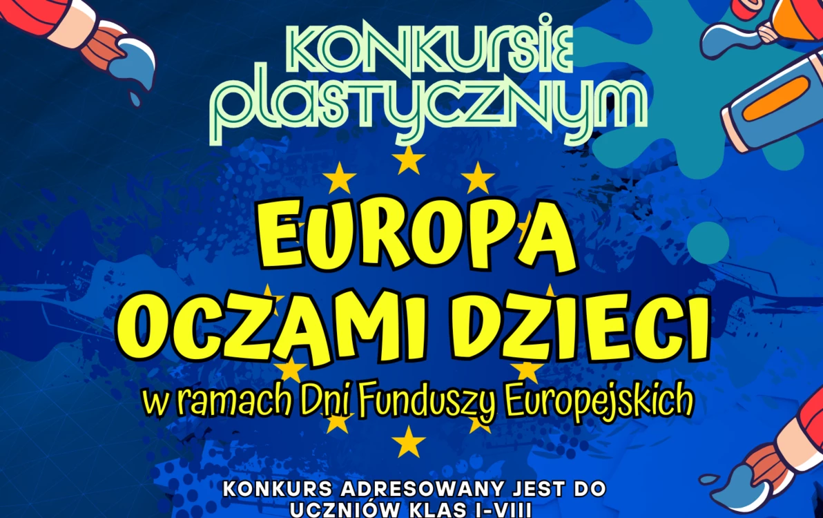 Zdjęcie do Konkurs plastyczny EUROPA OCZAMI DZIECI w ramach Dni Funduszy...