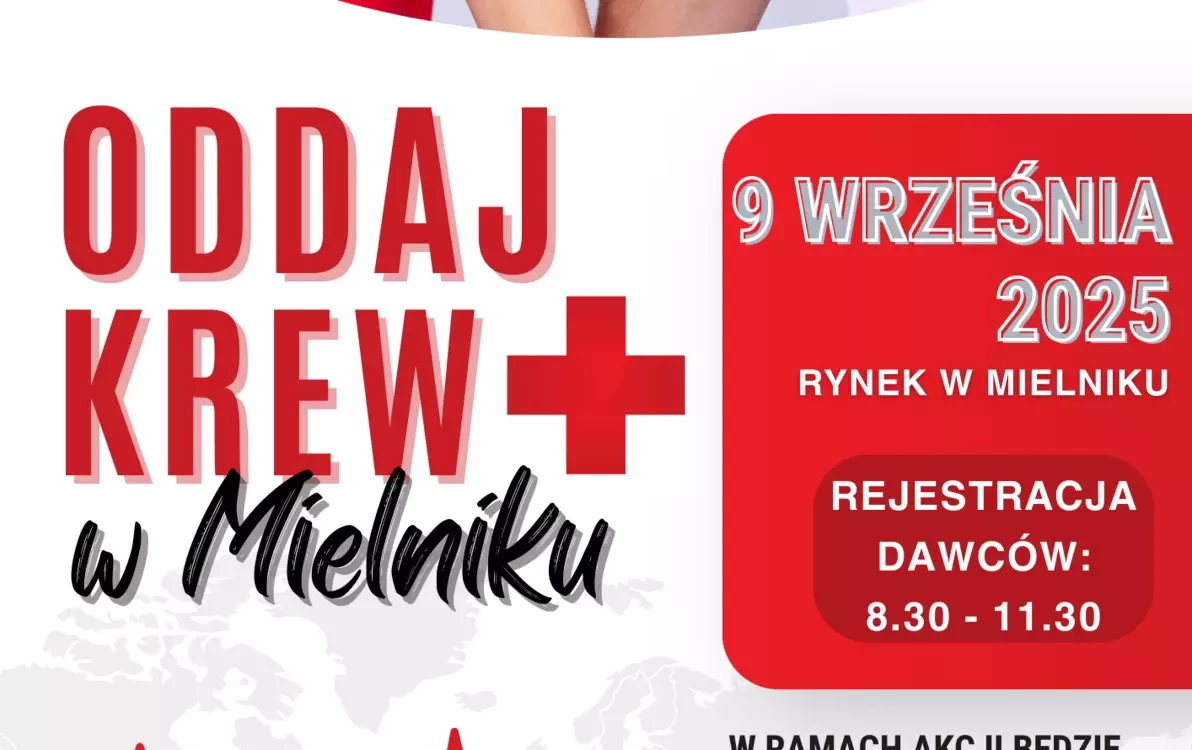 Zdjęcie do ODDAJ KREW+ w Mielniku&nbsp;