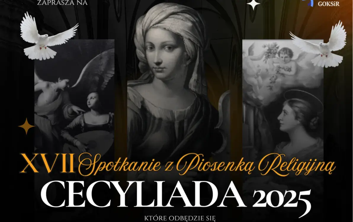 Zdjęcie do XVII Spotkanie z Piosenką Religijną &bdquo;CECYLIADA 2025"