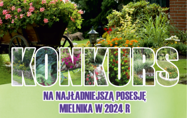Zdjęcie do IX EDYCJA KONKURSU NA NAJŁADNIEJSZĄ POSESJĘ MIELNIKA