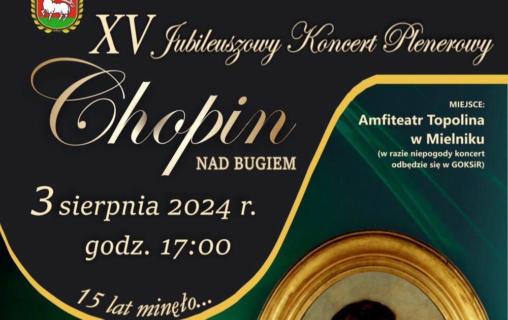 Zdjęcie do 15 lat minęło&hellip; - XV Koncert &bdquo;Chopin nad Bugiem&rdquo;
