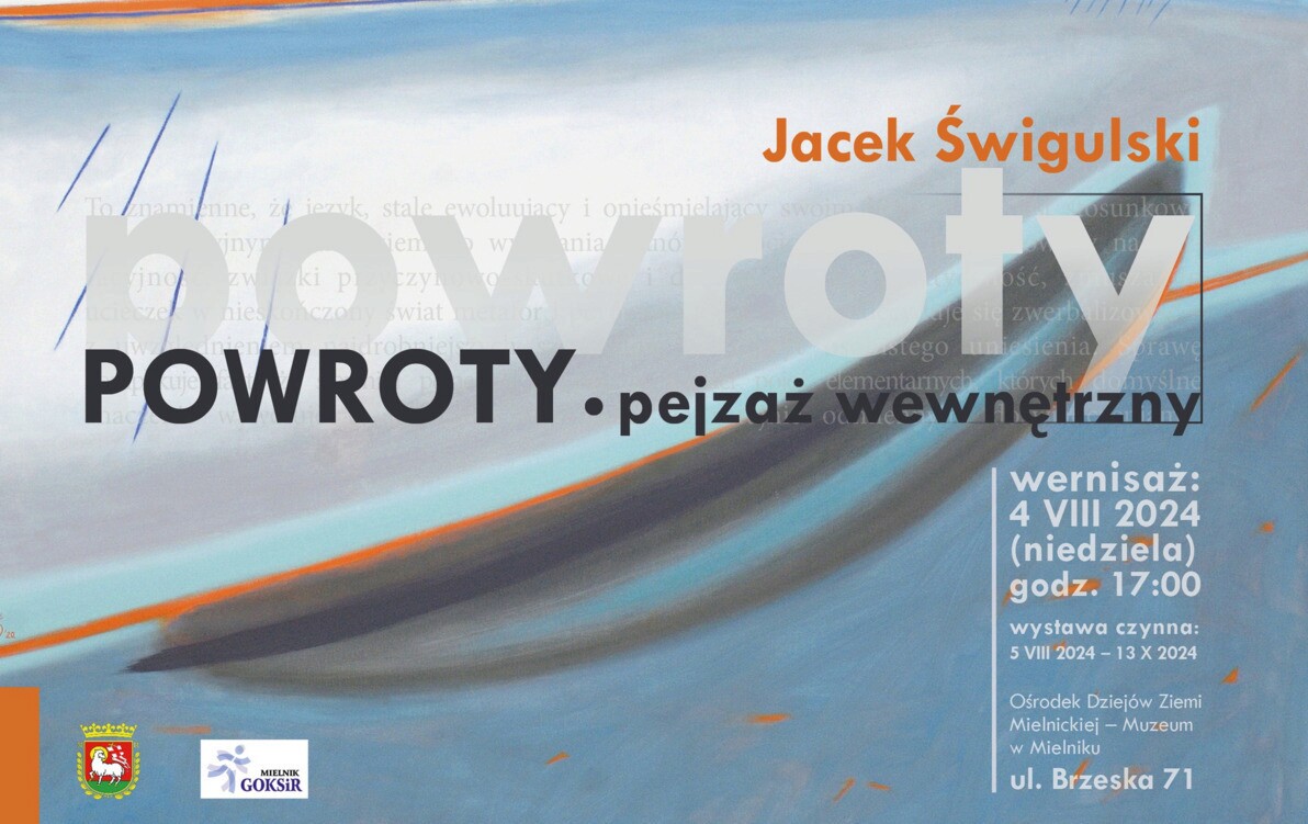 Zdjęcie do Otwarcie wystawy Jacka Świgulskiego "Powroty. pejzaż wewnętrzny"