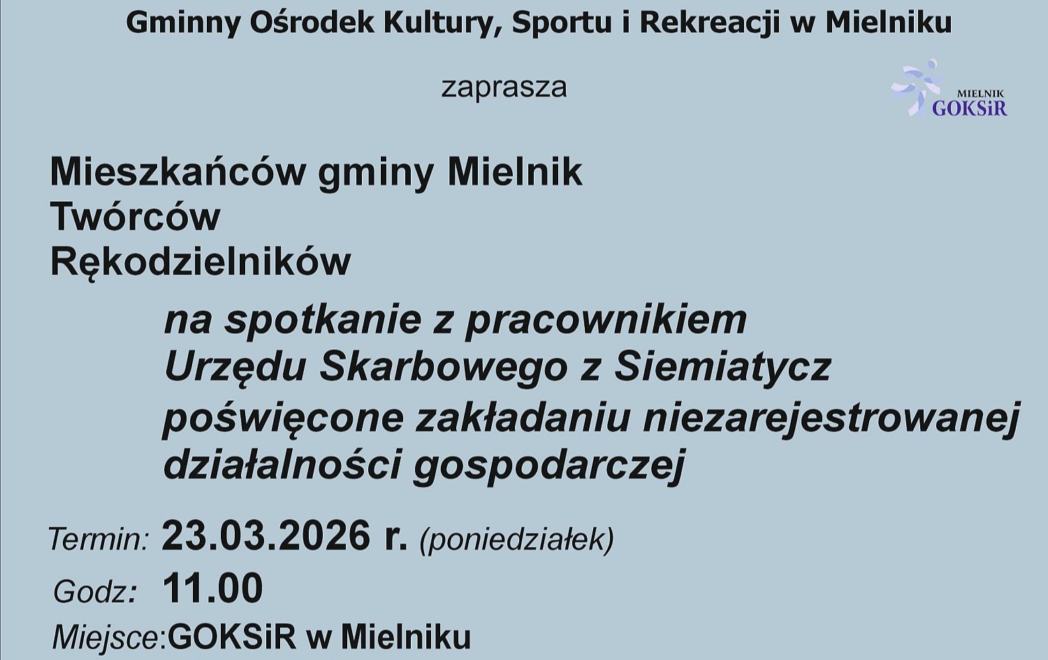 Zdjęcie do Spotkanie z pracownikiem Urzędu Skarbowego z Siemiatycz, poświęcone zakładaniu niezarejestrowanej działalności gospodarczej