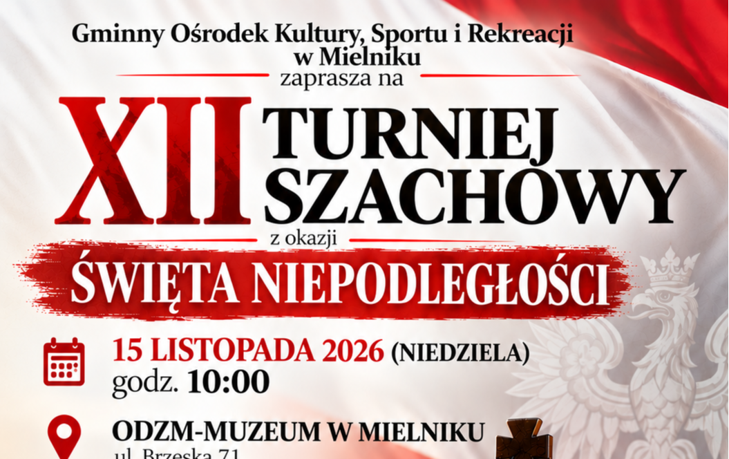 Zdjęcie do XII TURNIEJ SZACHOWY  z okazji ŚWIĘTA NIEPODLEGŁOŚCI